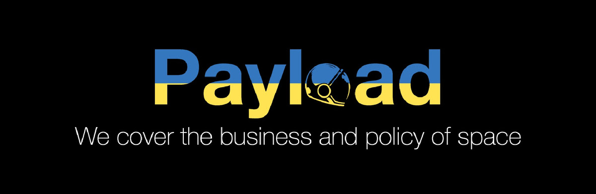 Payload: We cover the business and policy of space.