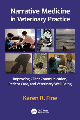 Narrative Medicine in Veterinary Practice: Improving Client Communication, Patient Care, and Veterinary Well-Being EPUB