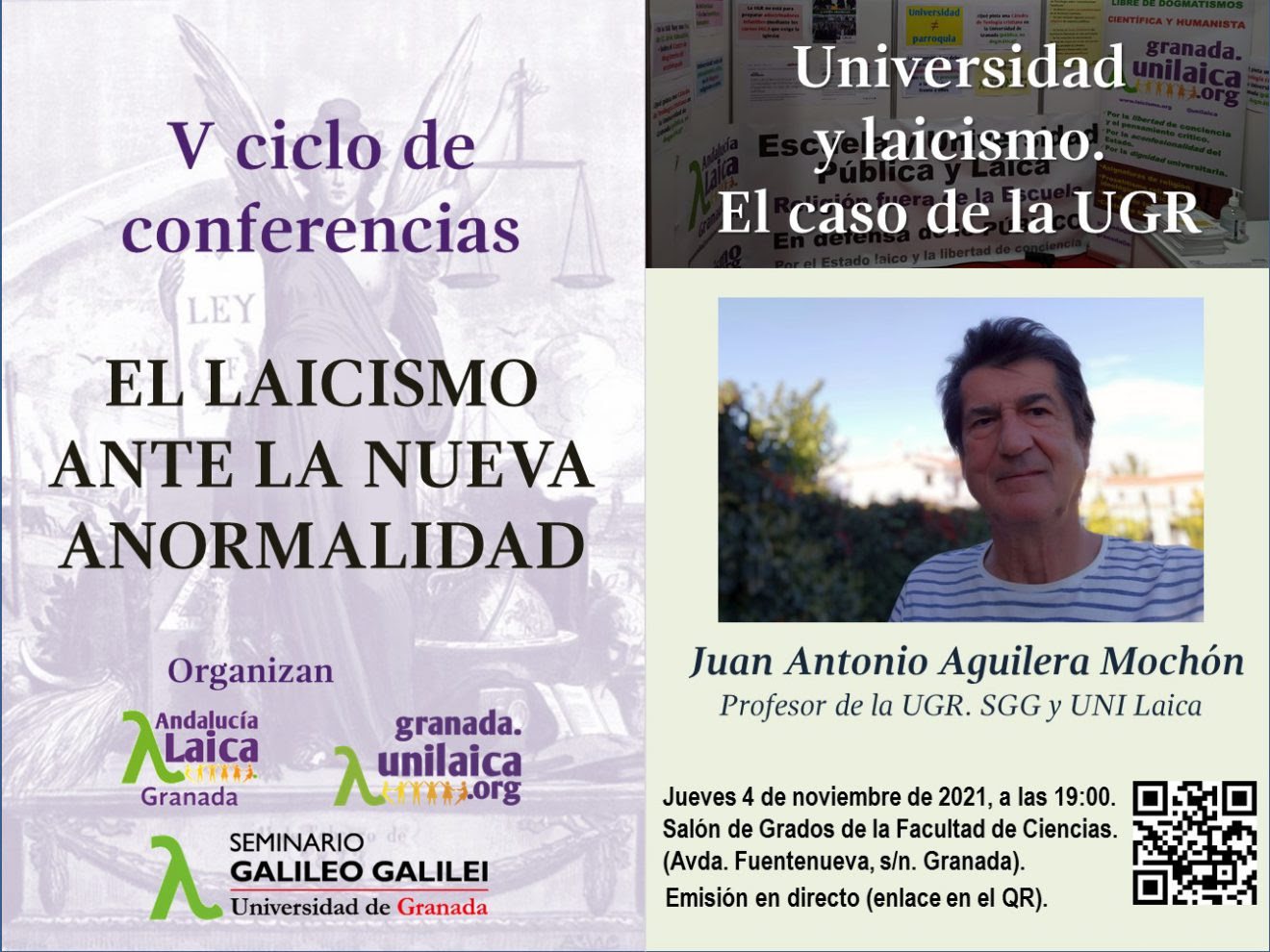 El Seminario Galileo Galilei y Granada Laica nos invitan a la conferencia ＂Universidad y laicismo. El caso de la UGR＂ a cargo de Juan Antonio Aguilera