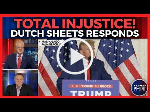 Total Injustice! Dutch Sheets Responds to Trump Indictment | FlashPoint