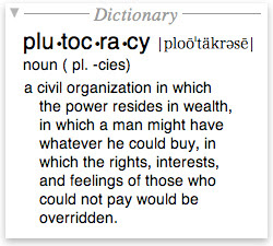 plutocracy definition and example