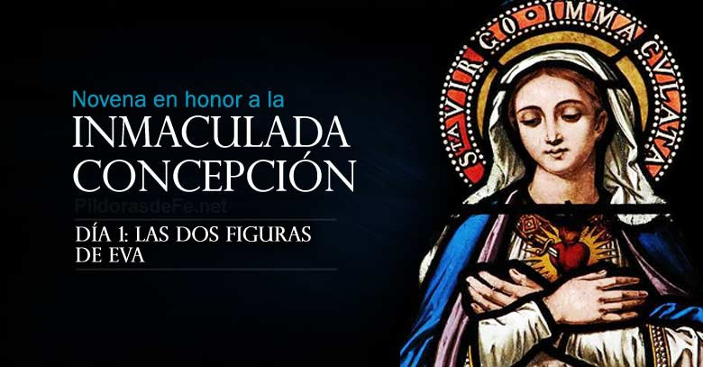Novena a la Inmaculada Concepción. Día 1: Las dos figuras de Eva