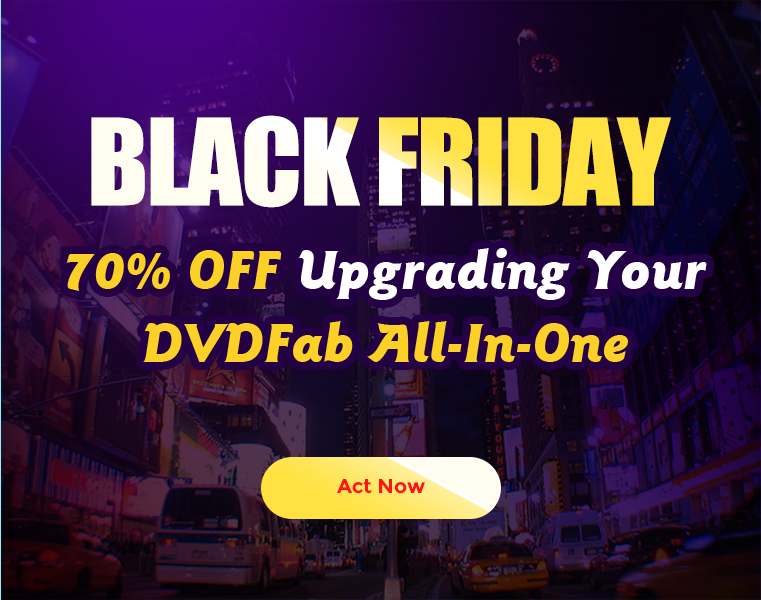 DVDFab Black Friday 70% Off DVDFab All-in-One