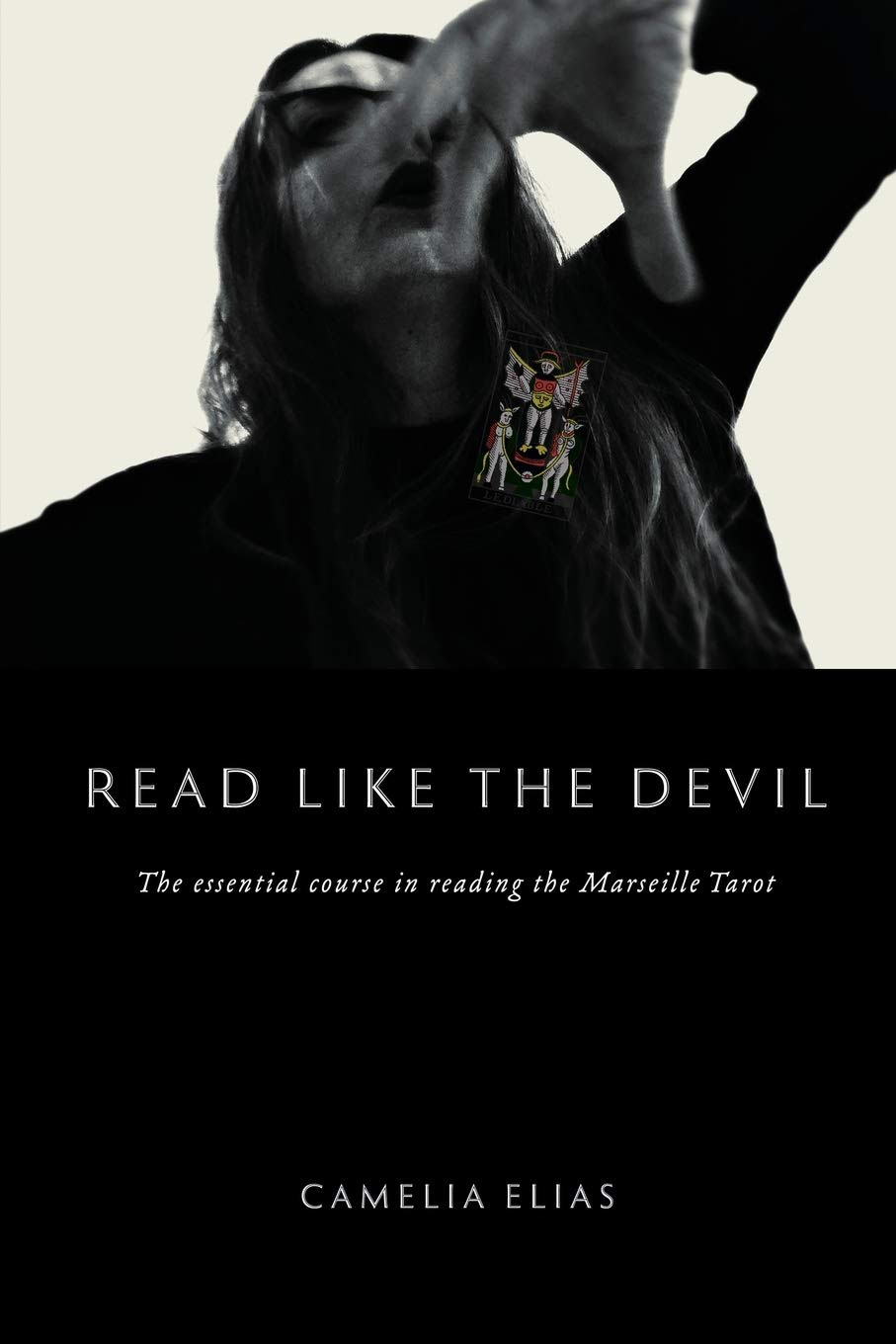 Read Like The Devil: The Essential Course in Reading the Marseille Tarot EPUB