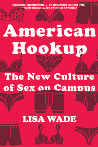 pdf download American Hookup: The New Culture of Sex on Campus
