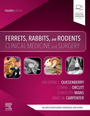 Ferrets, Rabbits, and Rodents: Clinical Medicine and Surgery PDF