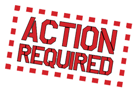 Action required sign