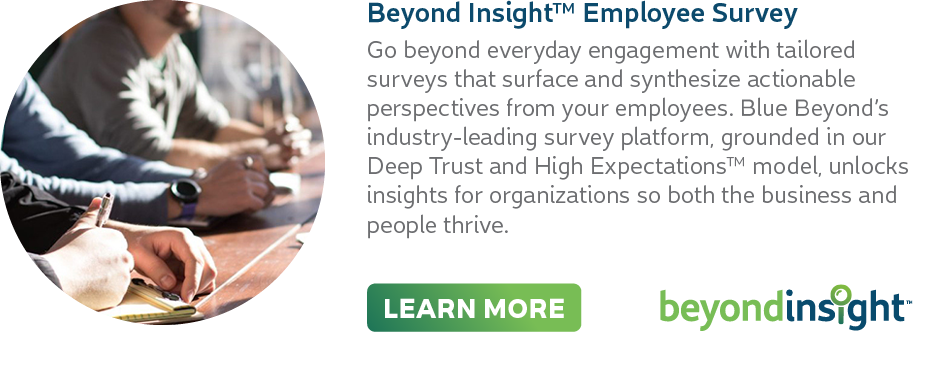 Beyond Insight™ Employee Survey
