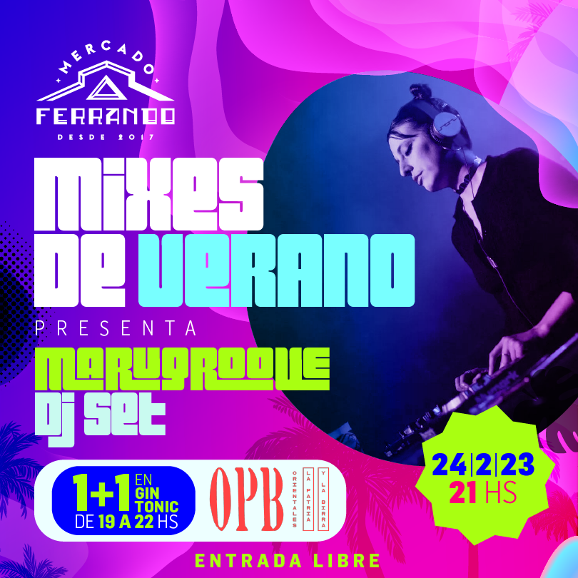 Mixes de Verano presenta: Marugroove dj set | 24/2 - 21 hs