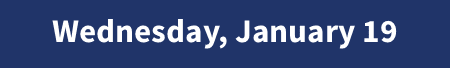 Wednesday, January 19