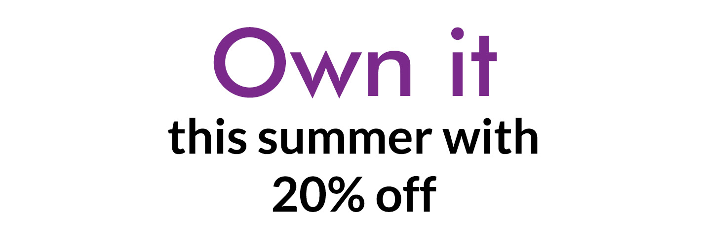 Own summer with 20% off