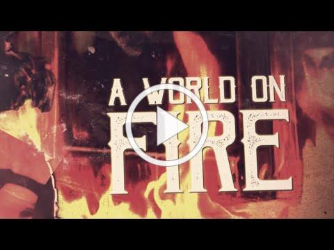 The L.I.F.E. Project - A World On Fire (Official Lyric Video)