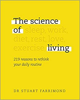 The Science of Living: 219 reasons to rethink your daily routine in Kindle/PDF/EPUB