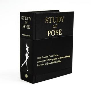 Study of Pose: 1,000 Poses by Coco Rocha in Kindle/PDF/EPUB