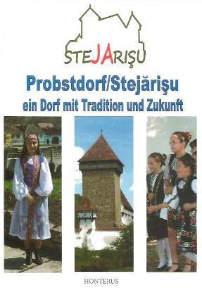 Probstdorf/Stejarisu ein Dorfmit Tradition