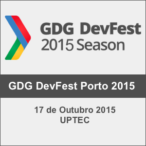 GDG DevFest Porto 2015