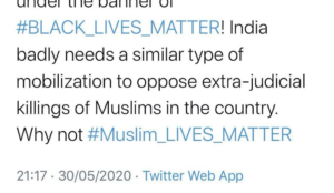 “Muslim Lives Matter” trends on Twitter with calls for riots in India as in the US