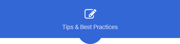 Tips & Best Practices