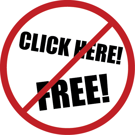 Illustration of the words "Click Here" and "Free" in a circle with a slash through it, indicating that you should avoid using them