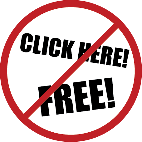Illustration of the words "Click Here" and "Free" in a circle with a slash through it, indicating that you should avoid using them