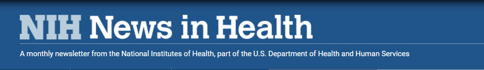 Nameplate for NIH News in Health, a monthly newsletter from the National Institutes of Health, part of the Department of Health and Human Services
