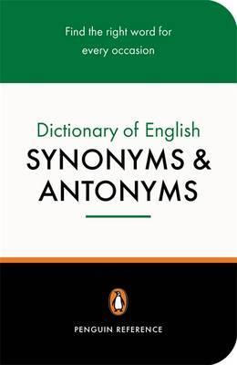 Dictionary of English Synonyms and Antonyms, The Penguin: Revised Edition EPUB