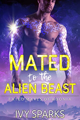 Cover for 'Mated to the Alien Beast (Fated Mates of Adonia Book 1)'