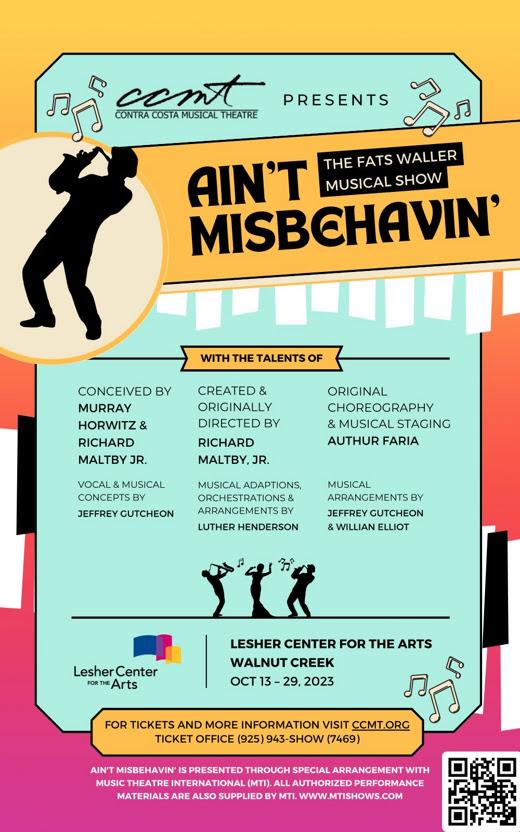 Ain't Misbehavin presented by Contra Costa Musical Theatre Starring Dedrick Weathersby in Broadway