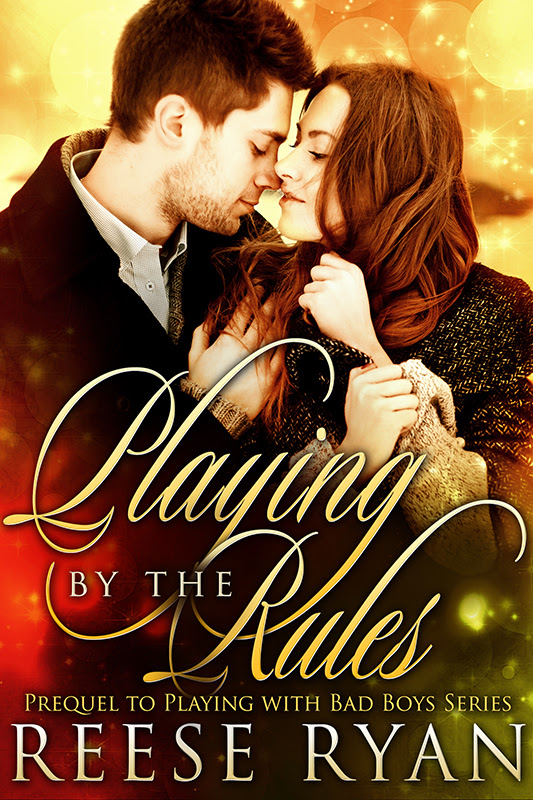 Playing by the Rules by Reese Ryan