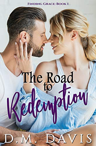 Cover for 'The Road to Redemption (Finding Grace Book 1)'