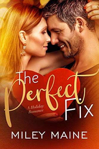 Cover for 'The Perfect Fix (Perfect Kisses Book 5)'