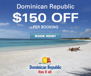 Dominican Republic Vacations - $150 OFF per booking