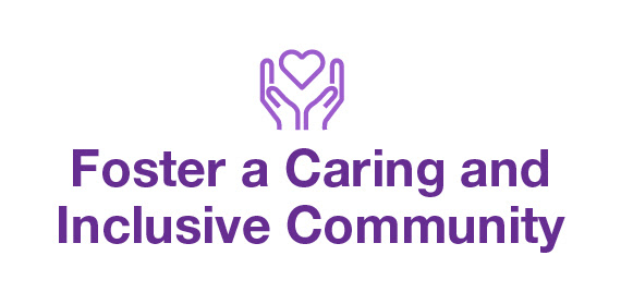 Foster a caring and inclusive community
