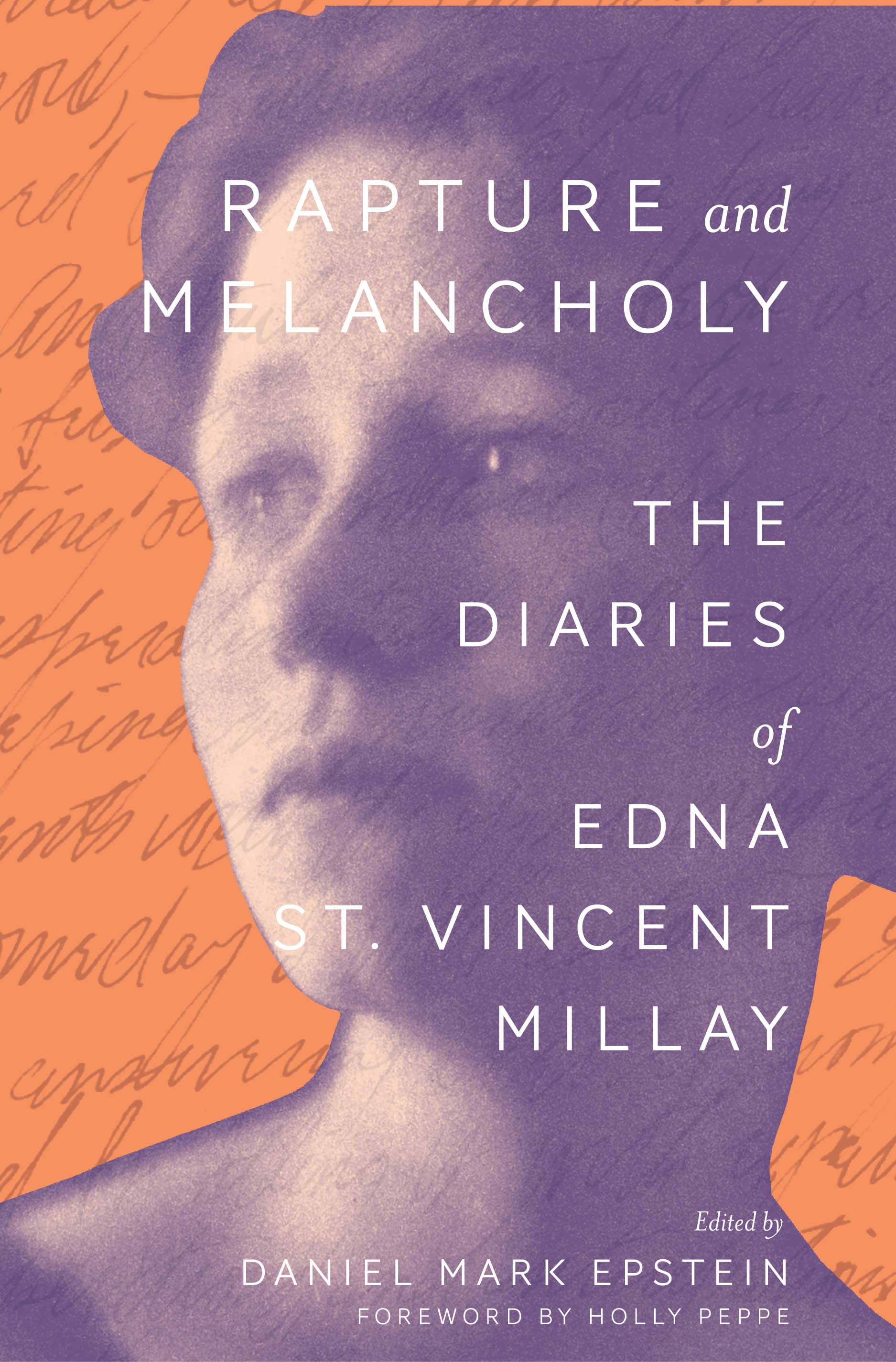 Rapture and Melancholy: The Diaries of Edna St. Vincent Millay PDF