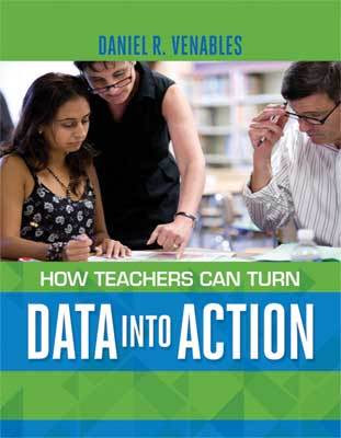 How Teachers Can Turn Data Into Action EPUB
