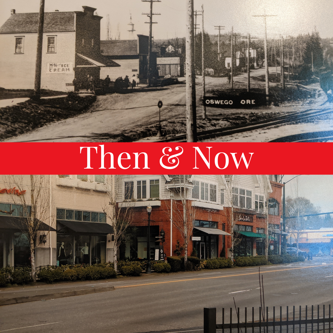 Then & Now panels of State Street in Lake Oswego
