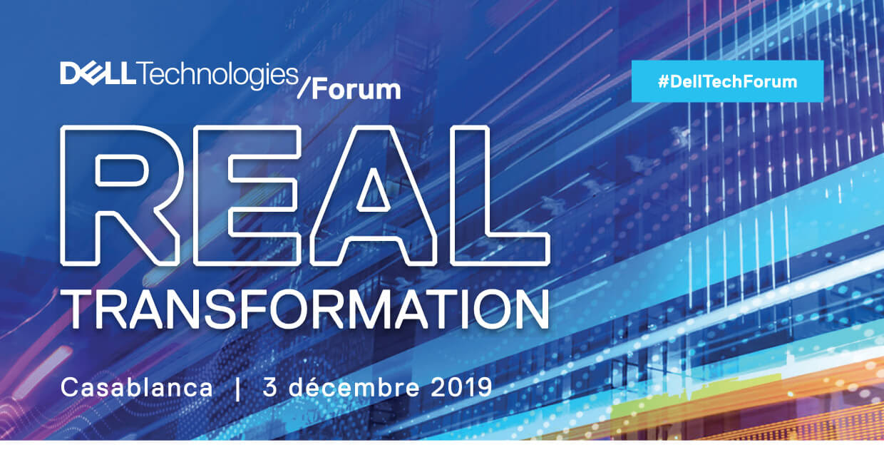 Dell Technologies Forum // Real Transformation
