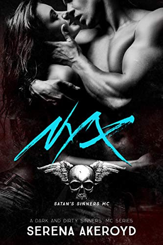 Cover for 'Nyx: A Dark MC Romance (A Dark and Dirty Sinners’ MC Book 1)'