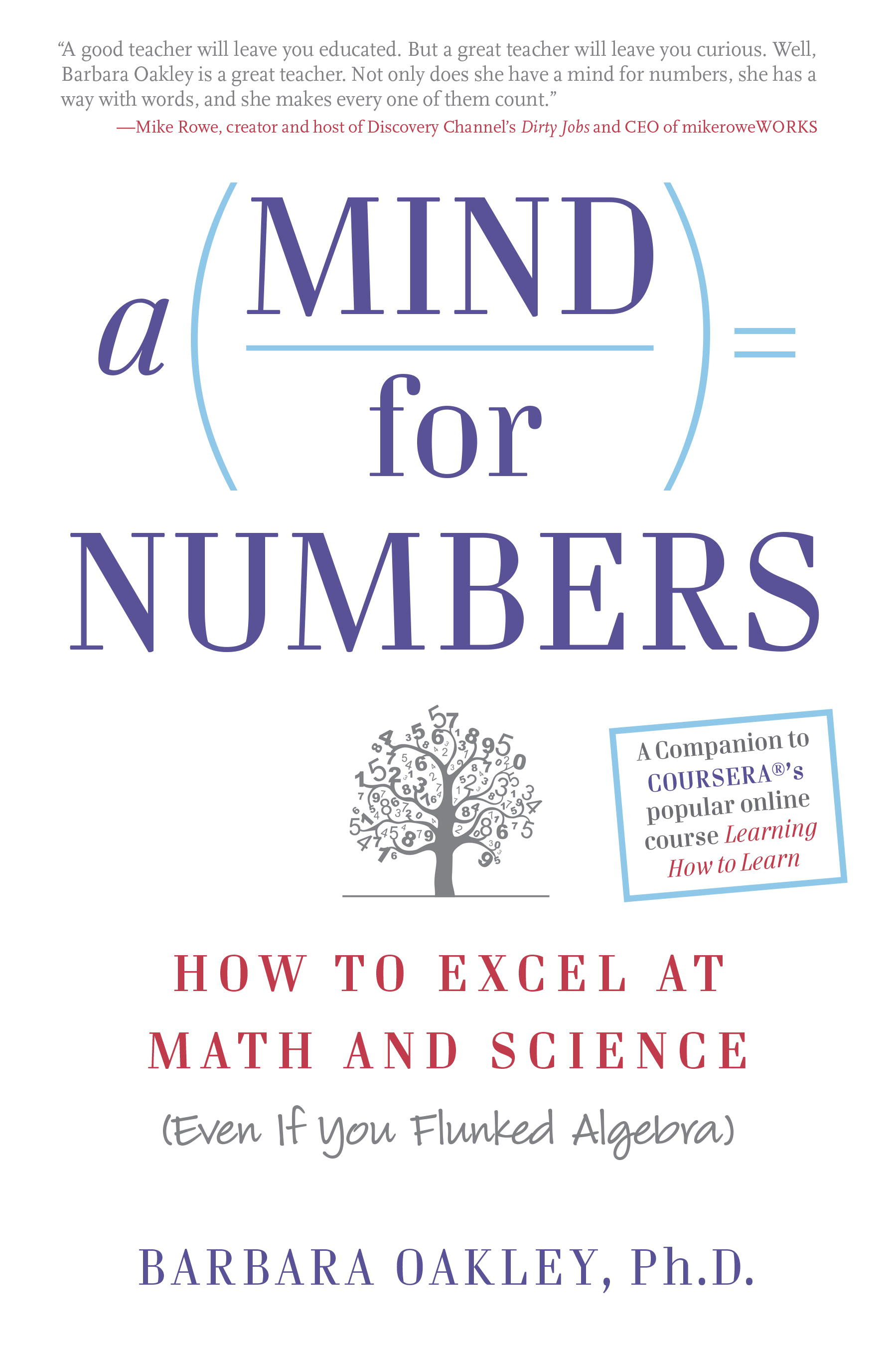 A Mind for Numbers: How to Excel at Math and Science (Even If You Flunked Algebra) in Kindle/PDF/EPUB