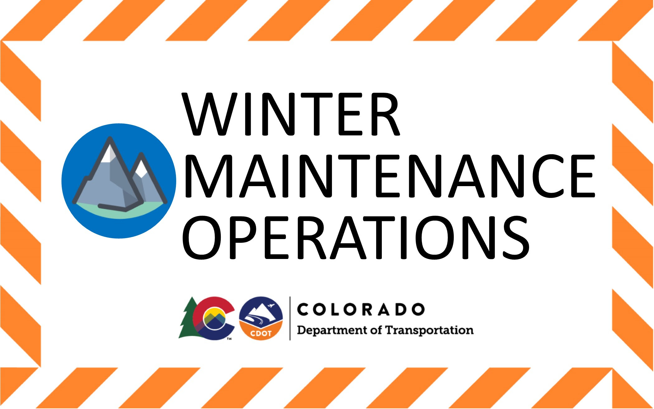 "Winter Maintenance Operations" sign with Colorado Department of Transportation Logo
