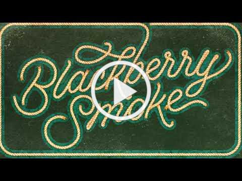 Blackberry Smoke - Ain't The Same (Official LYRIC video)