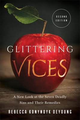 Glittering Vices: A New Look at the Seven Deadly Sins and Their Remedies EPUB