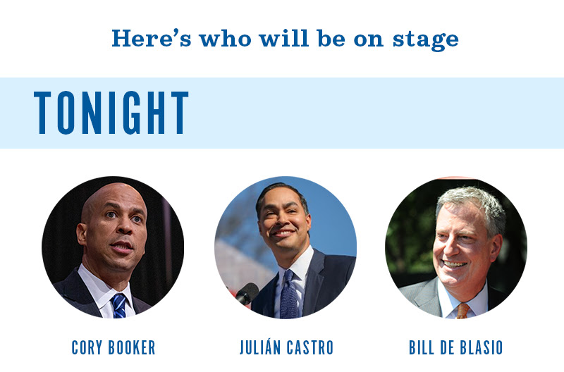 Here's who will be on stage tonight: Cory Booker, JuliÃ n Castro, Bill de Blasio