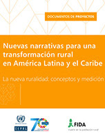 Nuevas narrativas para una transformación rural en América Latina y el Caribe