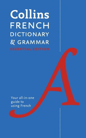 Collins French Dictionary and Grammar Essential Edition: Two books in one in Kindle/PDF/EPUB