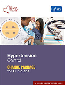 Hypertension Control Change Package for Clinicians