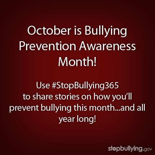 October is Bullying Prevention Awareness Month