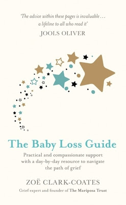 The Baby Loss Guide: Practical and Compassionate Support with a Day-By-Day Resource to Navigate the Path of Grief EPUB