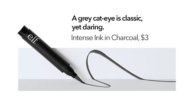 A gret cat-eye is classic, yet daring. Intense Ink in Charcoal, $3