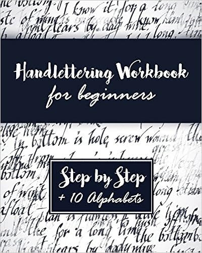 EBOOK Hand Lettering Workbook: A Premium Beginner’s Practice Hand Lettering Book & Introduction to Lettering & Modern Calligraphy